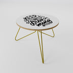 KEEP ON DREAMING Coffee Table