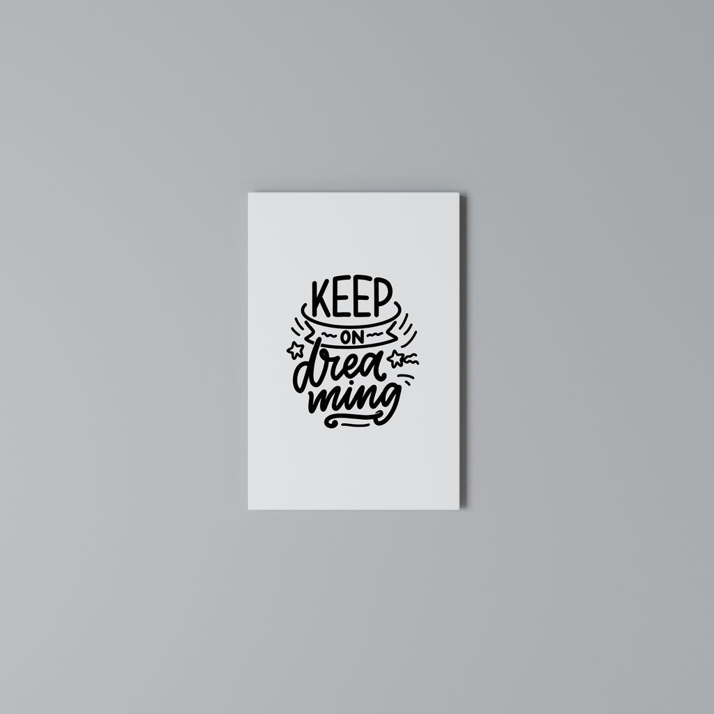 KEEP ON DREAMING Κατακόρυφος Πίνακας σε Καμβά