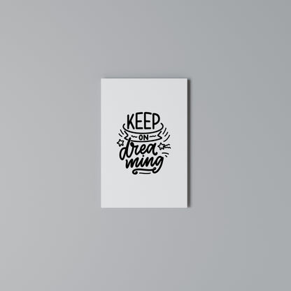 KEEP ON DREAMING Vertical Canvas Print