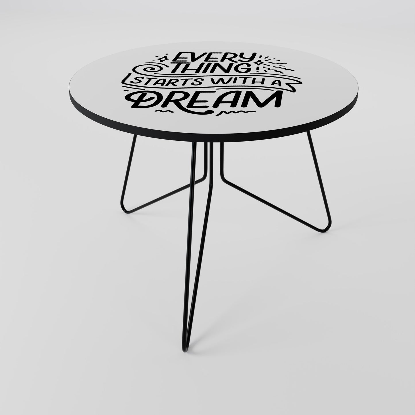 EVERYTHING STARTS WITH A DREAM Τραπεζάκι σαλονιού