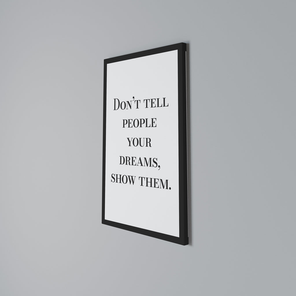 DREAMS IN ACTION Vertical Canvas Print