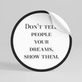 DREAMS IN ACTION Αυτοκόλλητη Αφίσα στρογγυλή