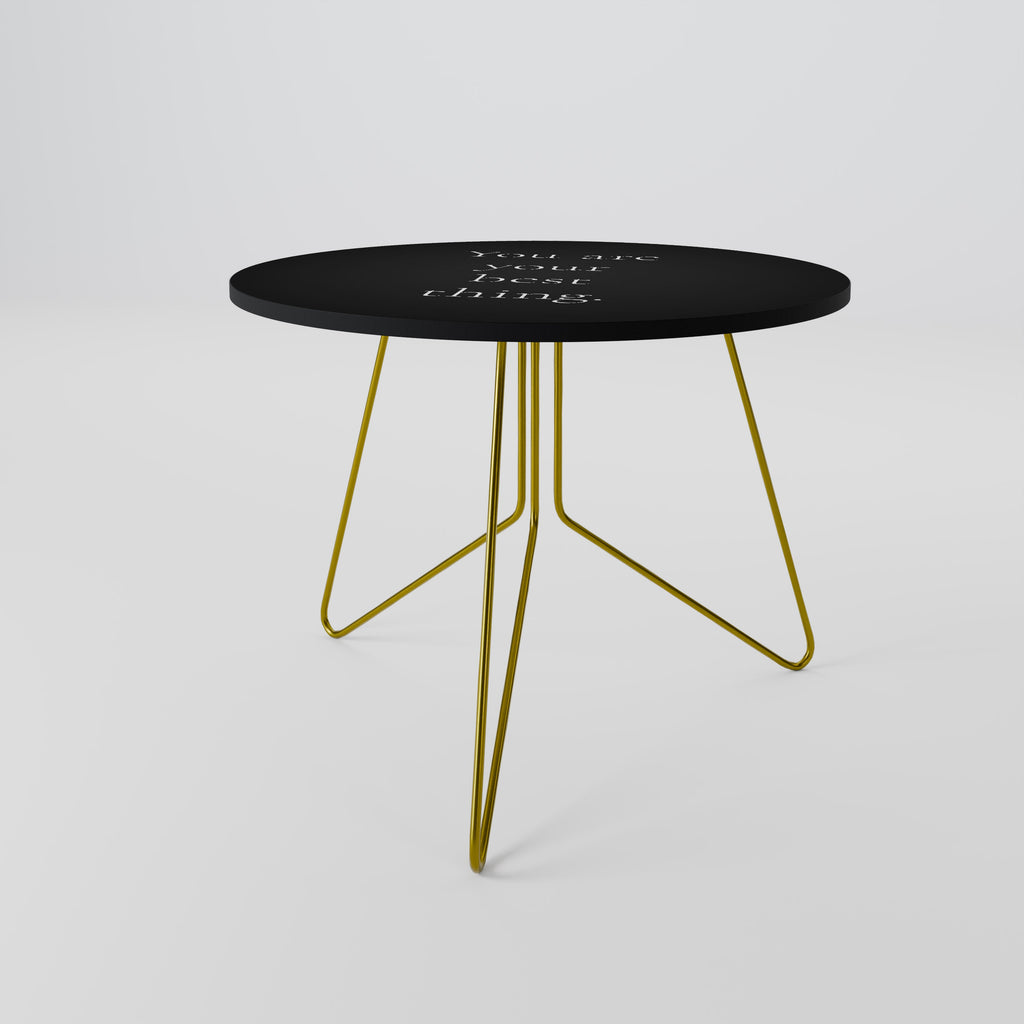 YOU ARE YOUR BEST THING Coffee Table 69