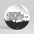 BUILDING OUR LEGACY Αυτοκόλλητη "Peel and Stick" Αφίσα στρογγυλή