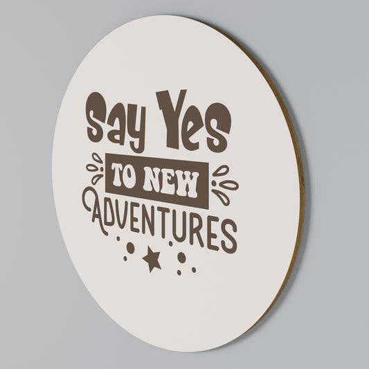 ADVENTURE AWAITS YOU Στρογγυλός πίνακας ζωγραφικής
