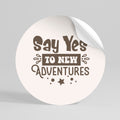 ADVENTURE AWAITS YOU Αυτοκόλλητη Αφίσα στρογγυλή
