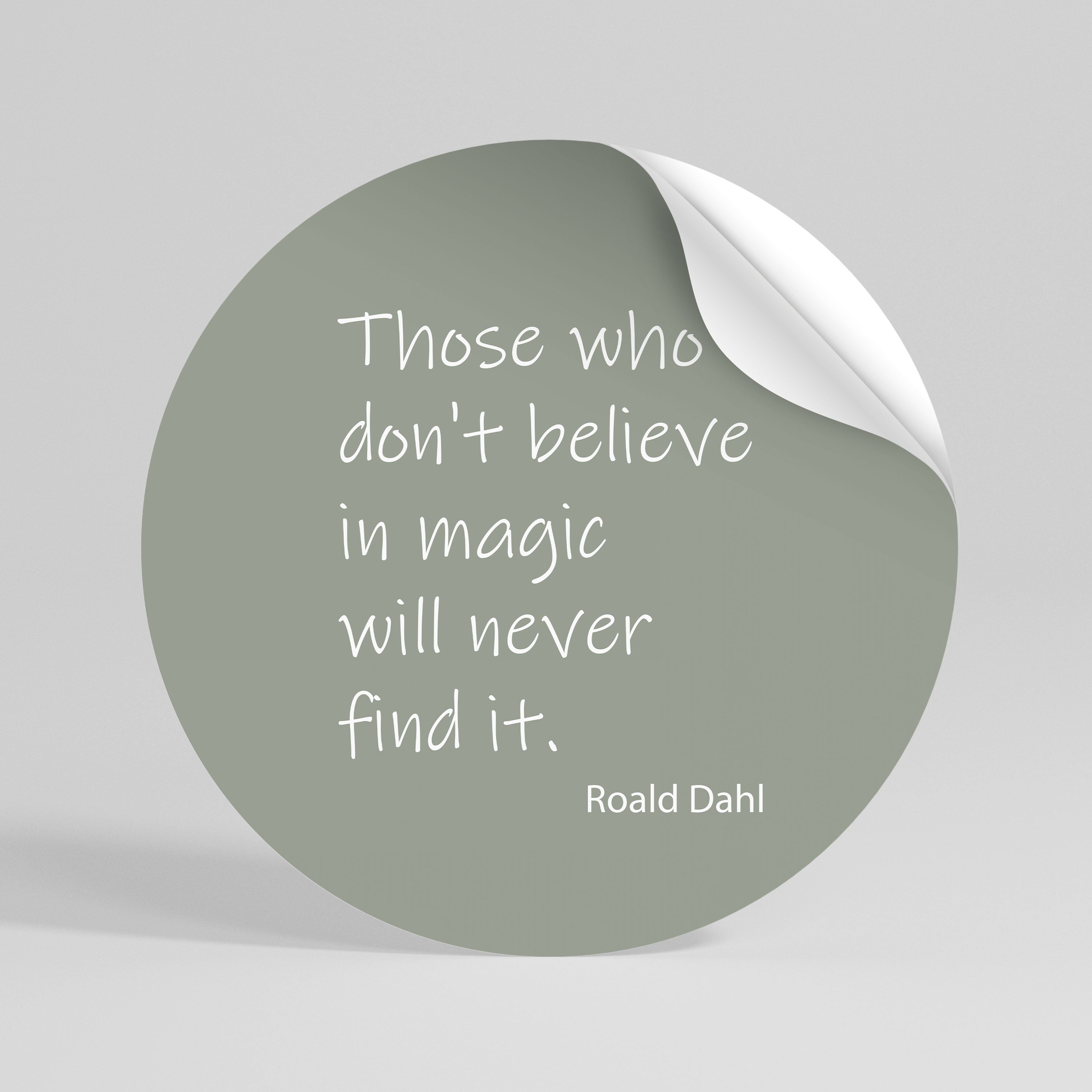 MAGIC OF BELIEF Αυτοκόλλητη "Peel and Stick" Αφίσα στρογγυλή