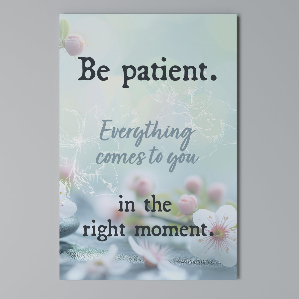 PATIENCE IN BLOOM Κατακόρυφος Πίνακας σε Καμβά