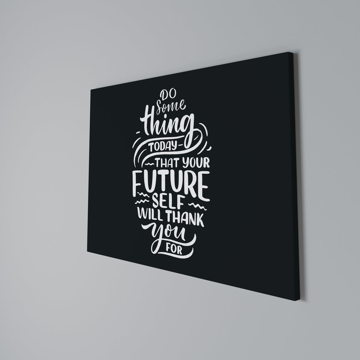 DO SOMETHING TODAY Horizontal Canvas Print