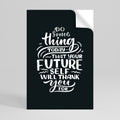 DO SOMETHING TODAY Peel and Stick Vertical Poster