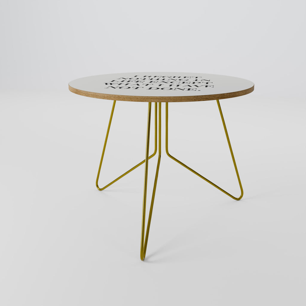 REGRET NOTHING Coffee Table 69