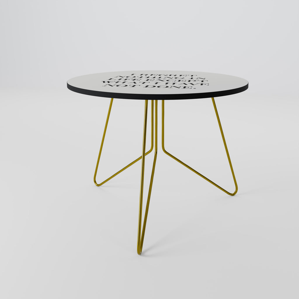 REGRET NOTHING Coffee Table 69
