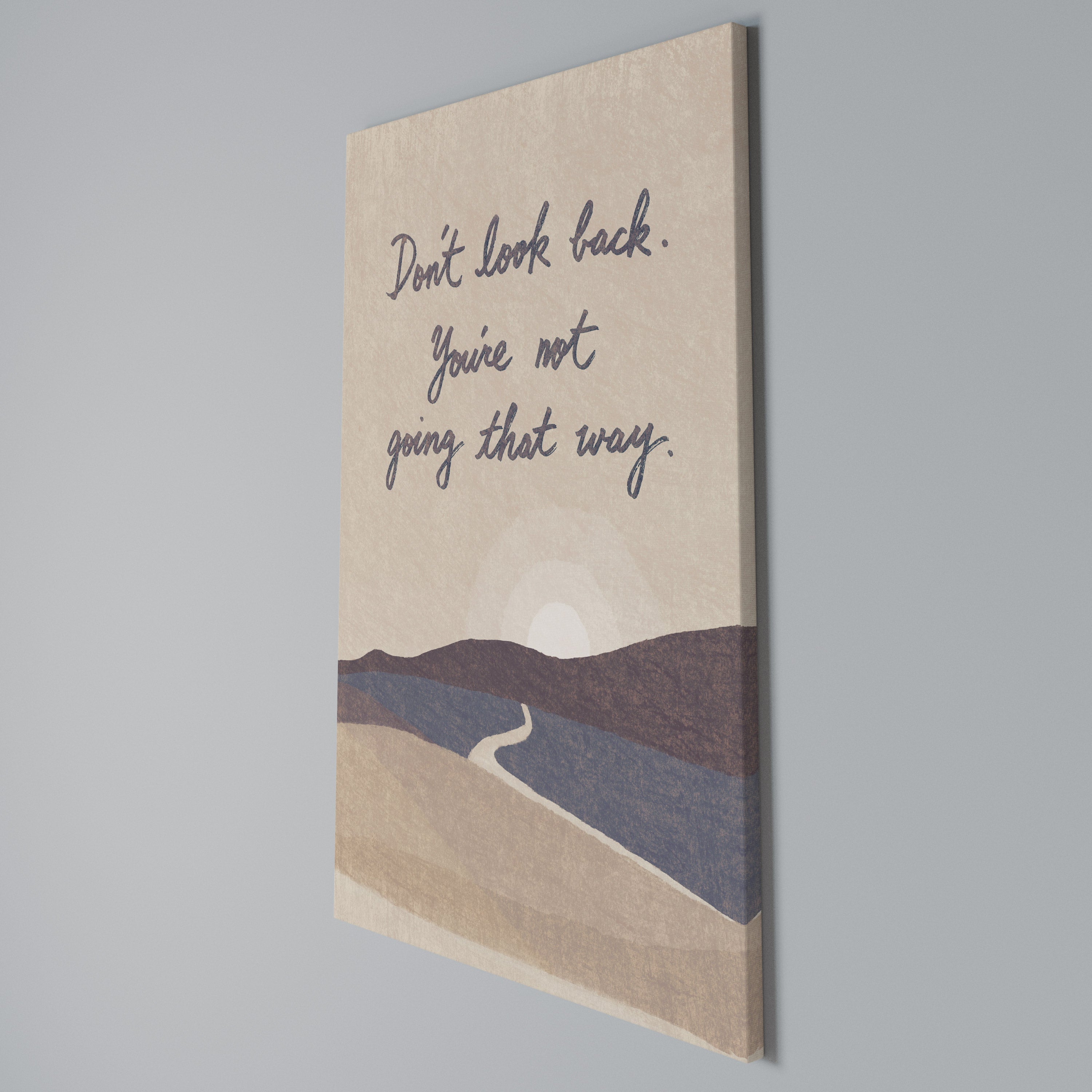 DON'T LOOK BACK Κατακόρυφος Πίνακας σε Καμβά
