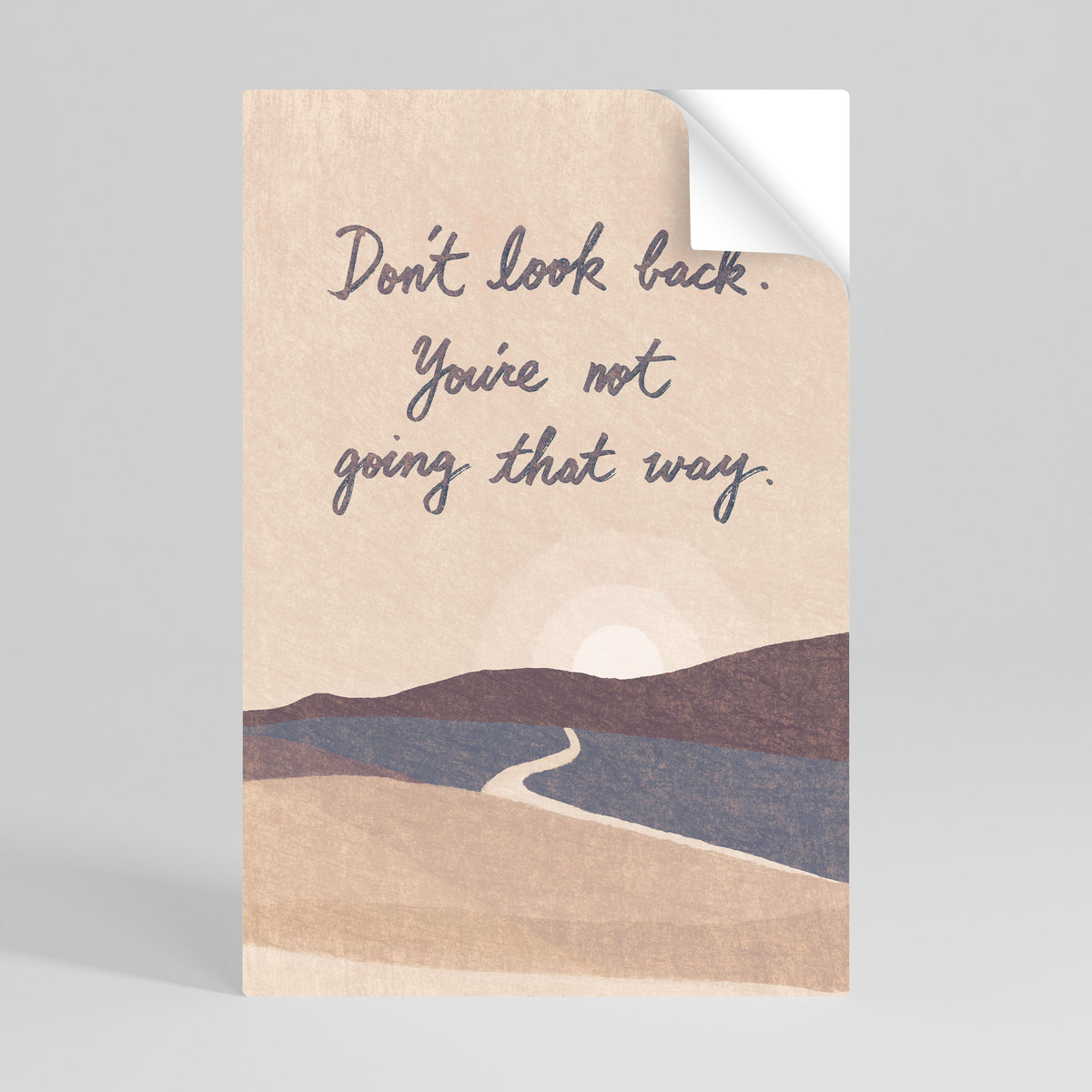 DON'T LOOK BACK Αυτοκόλλητη Αφίσα κάθετη